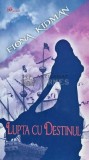 Lupta cu destinul - 2005 - Fiona Kidman (AQ48)