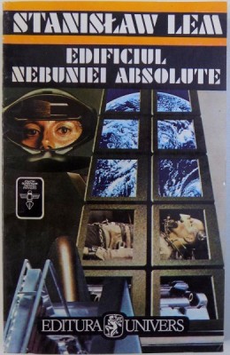 EDIFICIUL NEBUNIEI ABSOLUTE de STANISLAW LEM , 1995 foto