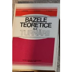 L. Sofroni, C. Bratu - Bazele Teoretice ale Turnarii