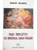 David McNeil - Pasi impletiti cu mersul unui inger (Editia: 2005)