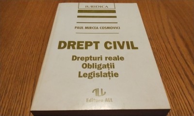 DREPT CIVIL - Drepturi Reale - Obligatii - P. M. Cosmovici - All, 1996, 499 p. foto