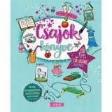 Csajok k&ouml;nyve - 230 tipp a csillog&oacute;bb &eacute;lethez