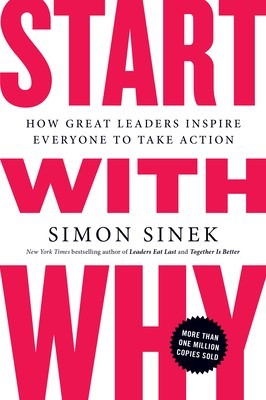 Start with Why: How Great Leaders Inspire Everyone to Take Action foto