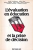 L&#039;evaluation en education et la prise de decision / Daniel L. Stufflebeam
