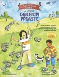 Ce sa faci... cand ai capatat obiceiuri proaste. Un ghid destinat copiilor care nu reusesc sa scape de rosul unghiilor si alte obiceiuri proaste, Trei