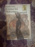 N5 Crima lui Sylvestre Bonnard - Anatole France