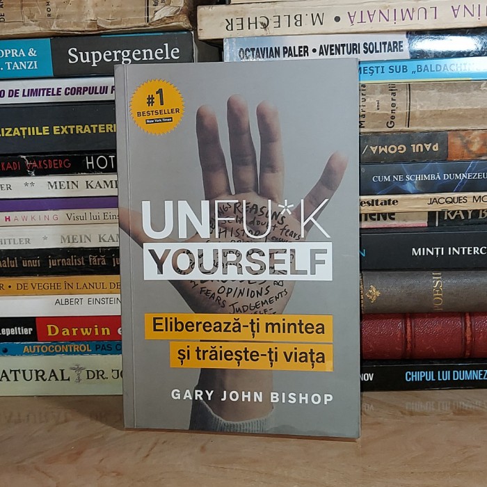 GARY JOHN BISHOP - ELIBEREAZA-TI MINTEA SI TRAIESTE-TI VIATA , 2019 **