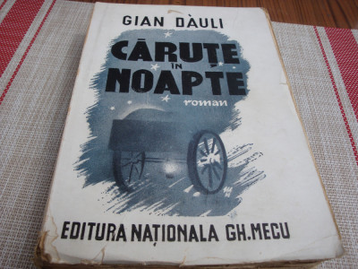 Gian Dauli - Carute in noapte - 1942 foto