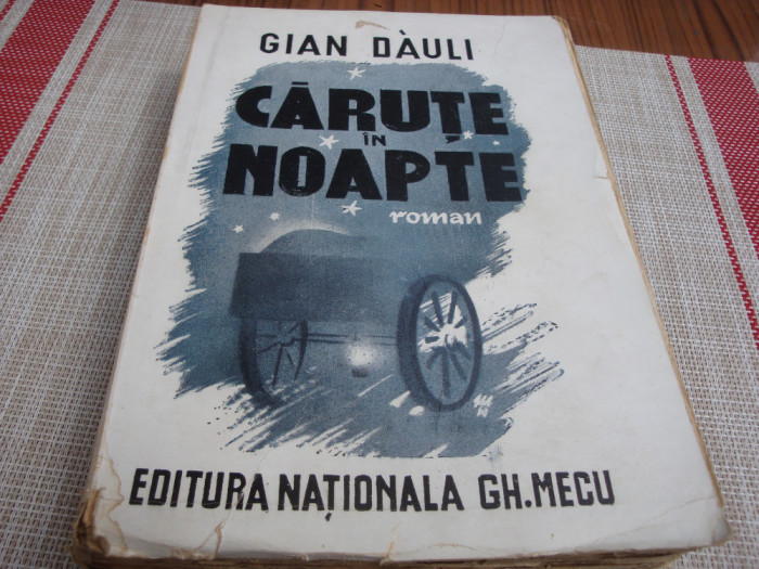 Gian Dauli - Carute in noapte - 1942