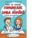 Caiet de scriere. Comunicare in limba romana. Clasa pregatitoare