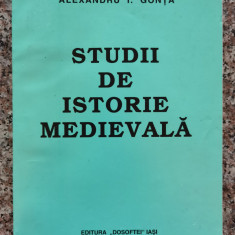 Studii De Istorie Medievala - Alexandru I. Gonta ,553957