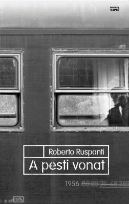 A pesti vonat - Roberto Ruspanti foto