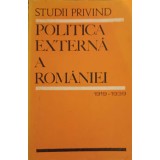 STUDII PRIVIND POLITICA EXTERNA A ROMANIEI 1919-1939-G. MATEI, E. CAMPUS SI COLAB.-185061