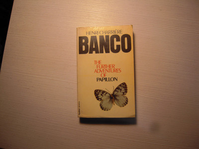 Carte in limba engleza BANCO: The further adventures of Papillon-Henri Charriere foto