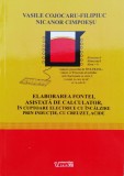 Elaborarea Fontei, Asistata De Calculator, In Cuptoare Electr - Vasile Cojocaru-filipiuc, Nicanor Cimpoesu ,554967