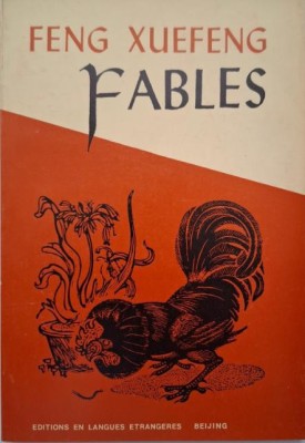 Fables &amp;ndash; Feng Xuefeng (editie in limba franceza) foto