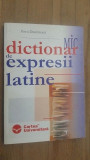 Mic dictionar de expresii latine- Petru Dumitreasa