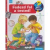 Fedezd fel a tested! - Mit? Mi&eacute;rt? Hogyan? 9. - Doris R&uuml;bel