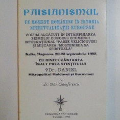 PAISIANISMUL . UN MOMENT ROMANESC IN ISTORIA SPIRITUALITATII EUROPENE , 1996 , DEDICATIE , PREZINTA SUBLINIERI