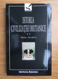 Istoria Civilizatiei Britanice Vol. II - A. Nicolescu, Institutul European, 2001 - Stare Noua
