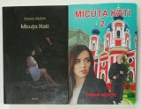MICUTA KATI de OSMAN AKDERE , VOLUMELE I - II , roman , 2019 -2022