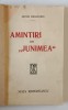 AMINTIRI DIN &#039; JUNIMEA &#039; de IACOB NEGRUZZI , EDITIE INTERBELICA