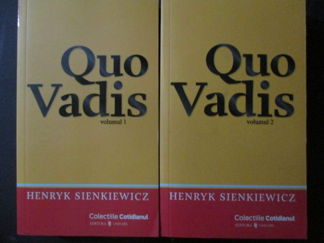 Quo Vadis 1 si 2 Henryk Sienkiewicz