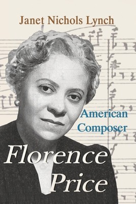 Florence Price: American Composer