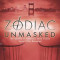 Zodiac Unmasked: The Identity of America&#039;s Most Elusive Serial Killers Revealed