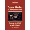 A szegedi csillagv&aacute;r - R&oacute;zsa S&aacute;ndor 3. - Csomory B&eacute;la