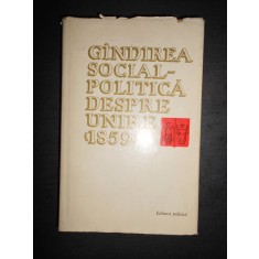 GANDIREA SOCIAL-POLITICA DESPRE UNIRE (1859)