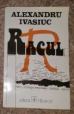 Racul : [roman] / Alexandru Ivasiuc