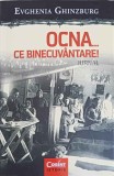 OCNA... CE BINECUVANTARE! JURNAL VOL.2-EVGHENIA GHINZBURG