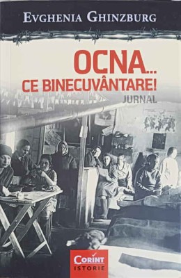 OCNA... CE BINECUVANTARE! JURNAL VOL.2-EVGHENIA GHINZBURG foto