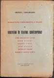C997 Modalitatea conformistă a dramei, orientări &icirc;n teatrul contemporan de Mihnea Gheorghiu, 1948