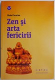 Zen si arta fericirii &ndash; Chris Prentiss