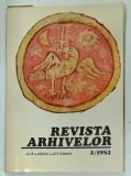 REVISTA ARHIVELOR ANUL LX, Vol. XLV Nr. III de MIOARA TUDORICA, 1983