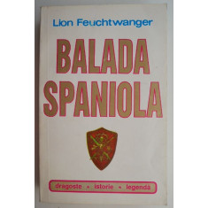 Balada spaniola &ndash; Lion Feuchtwanger