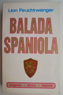 Balada spaniola &amp;ndash; Lion Feuchtwanger foto