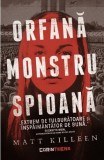Orfana, monstru, spioana - Corint
