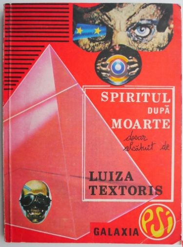 Spiritul dupa moarte &ndash; Luiza Textoris