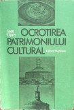 Ocrotirea Patrimoniului Cultural - Ioan Opris ,557962