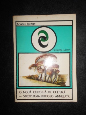 Krystian Szudyga - O noua ciuperca de cultura. Ciuperca cu val foto