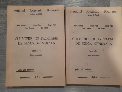 Culegere de probleme de fizica generala partea I si II de Maria Honciuc,etc foto