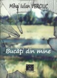 AMS* - MIHAI IULIAN VERCIUC - BUCATI DIN MINE - POEZIE (CU AUTOGRAF)