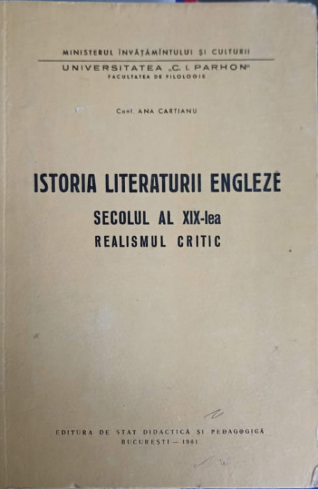 ISTORIA LITERATURII ENGLEZE SECOLUL AL XIX-LEA. REALISMUL CRITIC-ANA CARTIANU