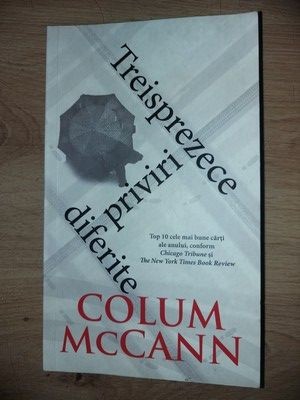 Treisprezece priviri diferite- Colum McCann foto