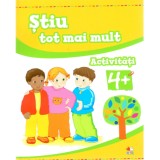 Știu tot mai mult. Activități 4+