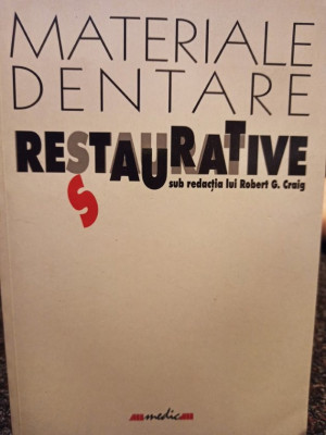 Robert G. Craig - Materiale dentare restaurative (2001) foto