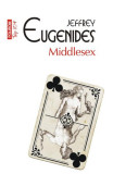 Middlesex Top 10+ Nr.201, Jeffrey Eugenides - Editura Polirom